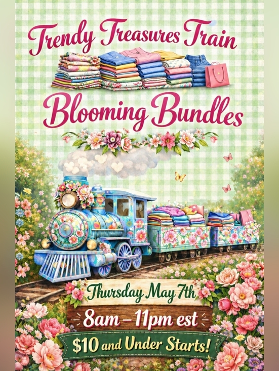Other - LIVE 5/7/2026 - Trendy Treasures Train Blooming Bundles